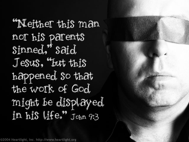 Neither this man nor his parents sinned